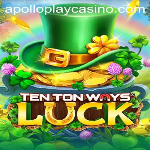 Unveiling TenTonWaysLuck: A New Dimension in Gaming by ApolloPlay
